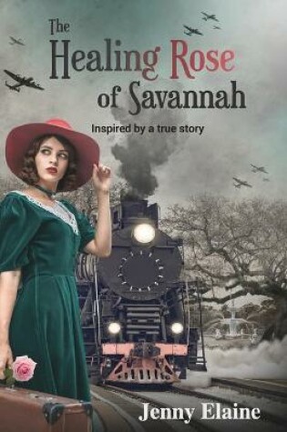 Cover of The Healing Rose of Savannah