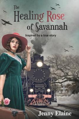 Book cover for The Healing Rose of Savannah