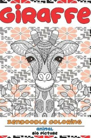 Cover of Zendoodle Coloring Big Picture - Animal - Giraffe
