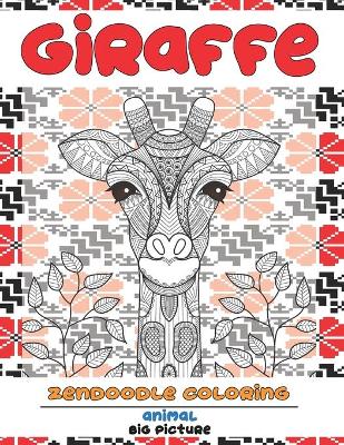 Book cover for Zendoodle Coloring Big Picture - Animal - Giraffe