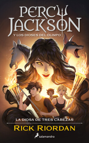 Book cover for Percy Jackson y los dioses del Olimpo: La diosa de tres cabezas / Wrath of the Triple Goddess. Percy Jackson and the Olympians