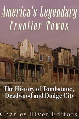 Book cover for America's Legendary Frontier Towns