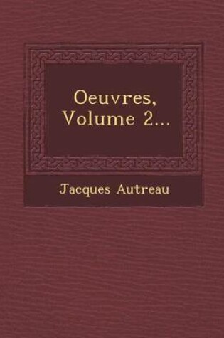 Cover of Oeuvres, Volume 2...