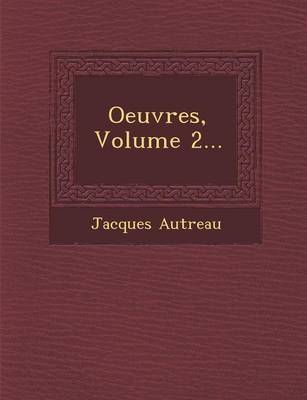 Book cover for Oeuvres, Volume 2...