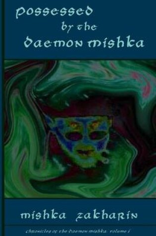 Cover of Possessed By the Daemon Mishka