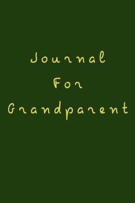 Book cover for Journal For Grandparent