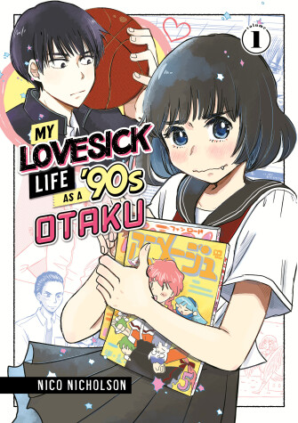 Cover of My Lovesick Life as a '90s Otaku 1