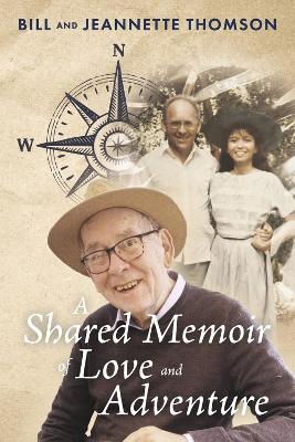 Book cover for A Shared Memoir of Love and Adventure