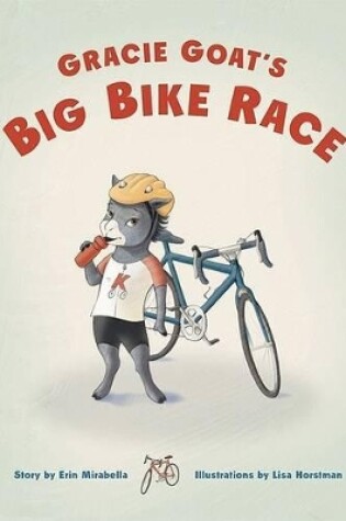 Cover of Gracie Goat's Big Bike Race