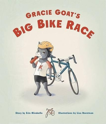 Book cover for Gracie Goat's Big Bike Race