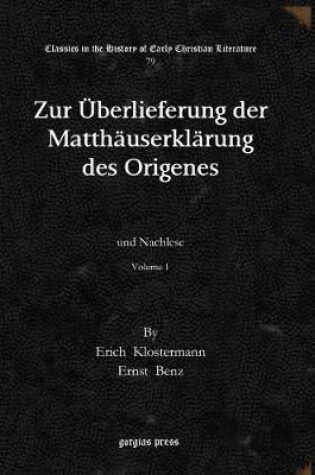 Cover of Zur UEberlieferung der Matthauserklarung des Origenes (Vol 1-2)