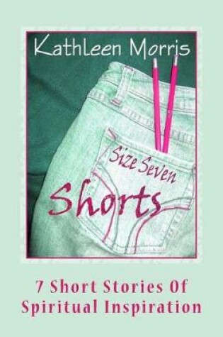 Cover of Size Seven Shorts