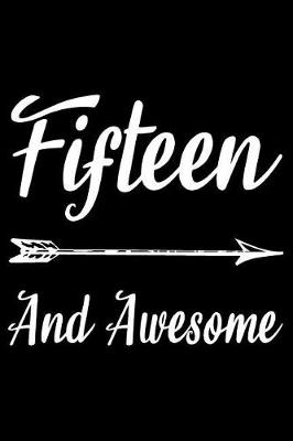 Book cover for Fifteen And Awesome