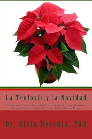 Cover of La Teolosis y la Navidad