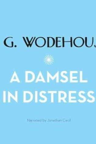Cover of A Damsel in Distress