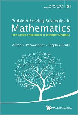 Book cover for Problem-solving Strategies In Mathematics: From Common Approaches To Exemplary Strategies