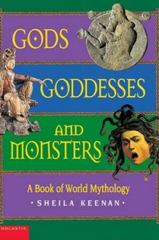 Cover of Gods, Goddesses, and Monsters