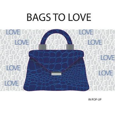 Book cover for Bags to Love