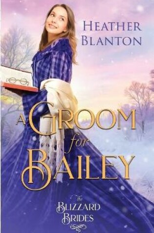 Cover of A Groom for Bailey