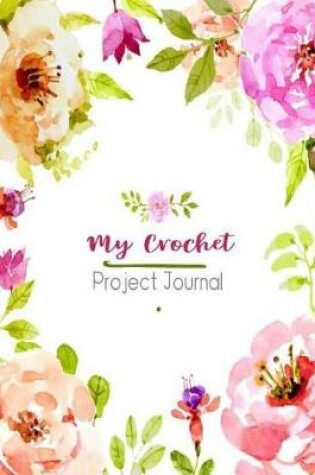 Cover of My Crochet Project Journal