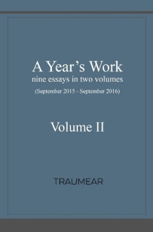 Cover of A Year's Work Volume II