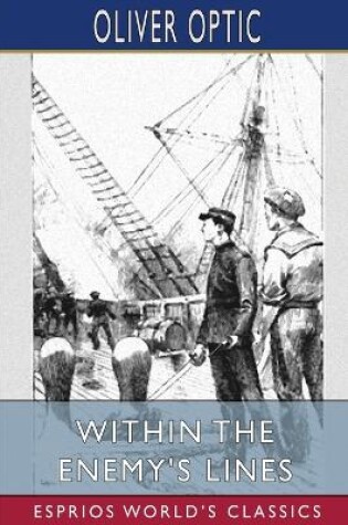 Cover of Within the Enemy's Lines (Esprios Classics)