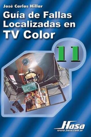 Cover of Guia de Fallas de TV Color - Tomo 11