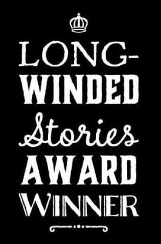 Cover of Long-Winded Stories Award Winner