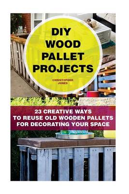 Book cover for DIY Wood Pallet Projects