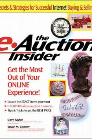Cover of The e-Auction Insider: How to Get the Most Out of Your Online Experience
