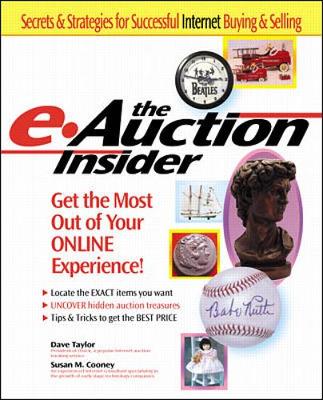 Book cover for The e-Auction Insider: How to Get the Most Out of Your Online Experience