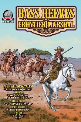 Book cover for Bass Reeves Frontier Marshal Volume 4