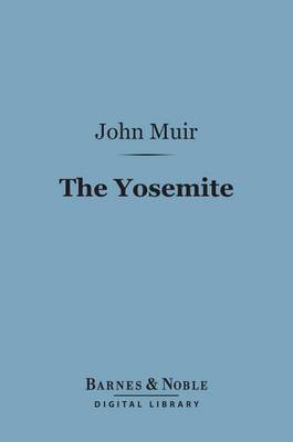 Book cover for The Yosemite (Barnes & Noble Digital Library)