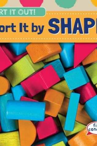 Cover of Sort It by Shape