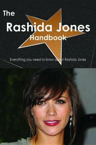 Cover of The Rashida Jones Handbook - Everything You Need to Know about Rashida Jones