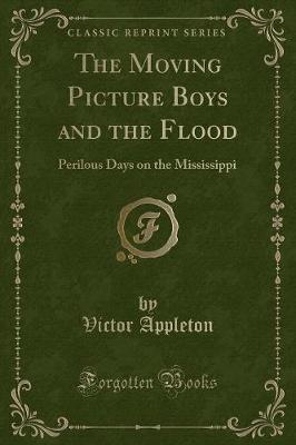 Book cover for The Moving Picture Boys and the Flood