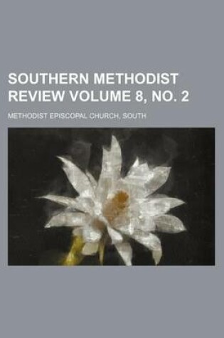 Cover of Southern Methodist Review Volume 8, No. 2