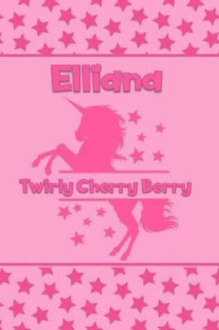 Cover of Elliana Twirly Cherry Berry