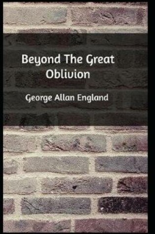 Cover of Beyond The Great Oblivion annotated