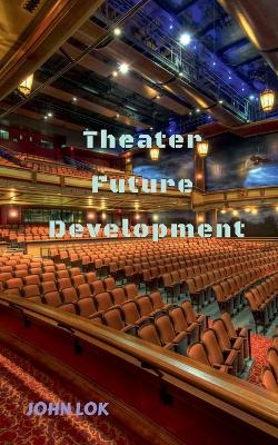 Book cover for Theater Future Development