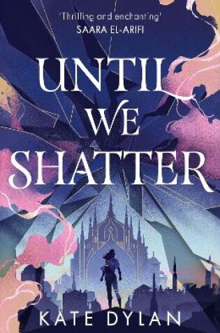 Cover of Until We Shatter