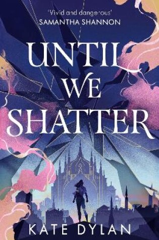 Cover of Until We Shatter