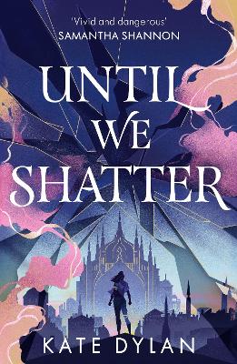 Book cover for Until We Shatter