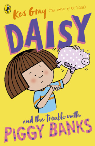 Cover of Daisy and the Trouble with Piggy Banks