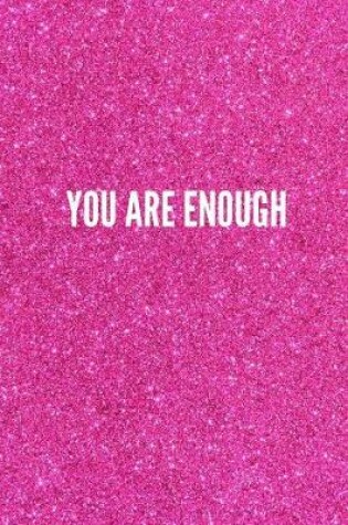 Cover of You Are Enough