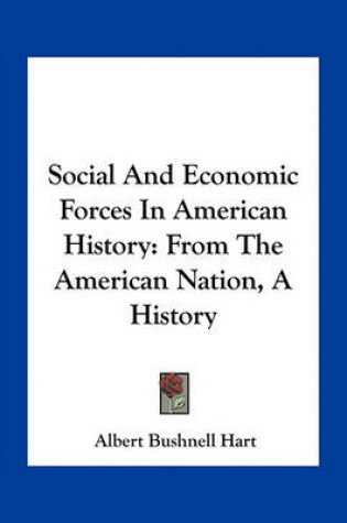 Cover of Social And Economic Forces In American History