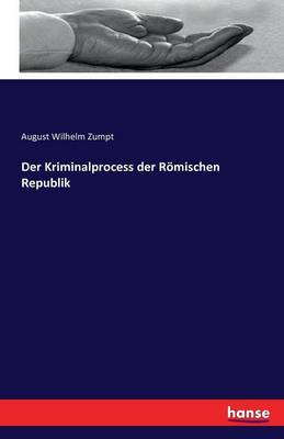 Cover of Der Kriminalprocess der Römischen Republik