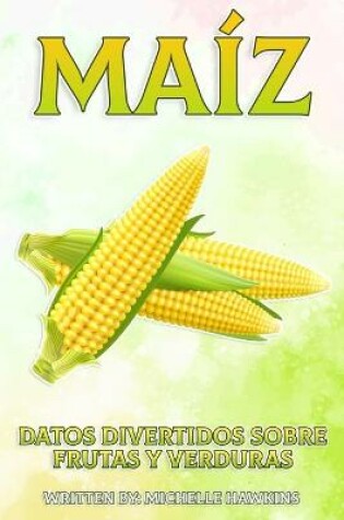 Cover of Maiz