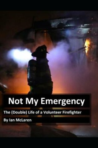 Cover of Not My Emergency