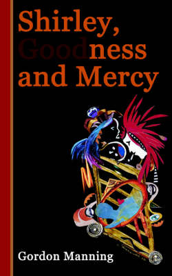 Book cover for Shirley, Goodness and Mercy